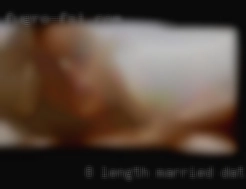 8'' length and married dates 6'' in girth.